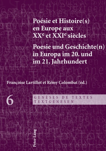 Françoise Lartillot - Poésie et Histoire(s) en Europe aux XXe et XXIe siècles.