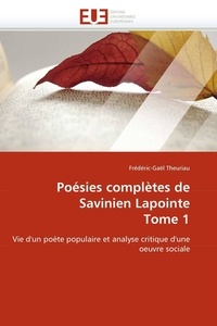  Theuriau-f - Poésies complètes de savinien lapointe tome 1.