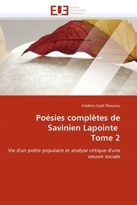  Theuriau-f - Poésies complètes de savinien lapointe  tome 2.