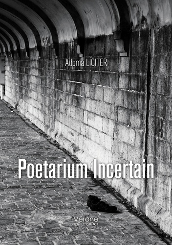 Adoma Liciter - Poetarium Incertain.