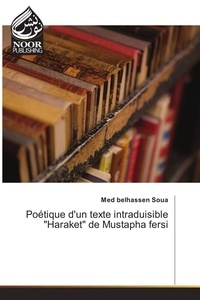 Med Soua - Poétique d'un texte intraduisible "Haraket" de Mustapha fersi.
