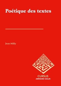 Jean Milly - Poétique des textes.