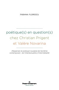 Poétique(s) en question(s) chez Christian Prigent et Valère Novarina