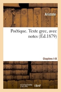  Aristote et Auguste-françois Maunoury - Poétique. Texte grec, avec notes.