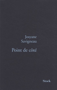 Josyane Savigneau - Point de côté.