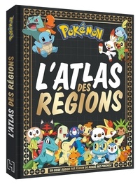  Hachette - Pokémon, l'atlas des régions - Un guide région par région du monde des Pokémon.