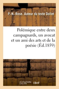 Polémique entre deux campagnards, un avocat et un ami des arts et de la poésie