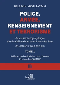 Police, armée, renseignement et terrorisme - Tome 2
