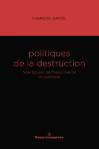 Politiques de la destruction