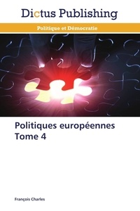  Charles-f - Politiques européennes tome 4.