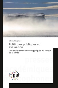 Politiques publiques et évaluation - Une analyse économique appliquée au secteur de la santé.pdf