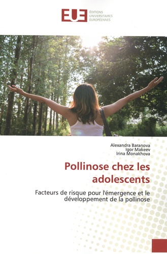 Pollinose chez les adolescents. Facteurs de risque pour l'émergence et le développement de la pollinose