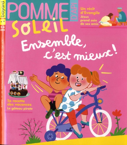 Gwénaëlle Boulet et Pascal Ruffenach - Pomme d'Api Soleil N° 158, août-septembre 2022 : Ensemble, c'est mieux !.