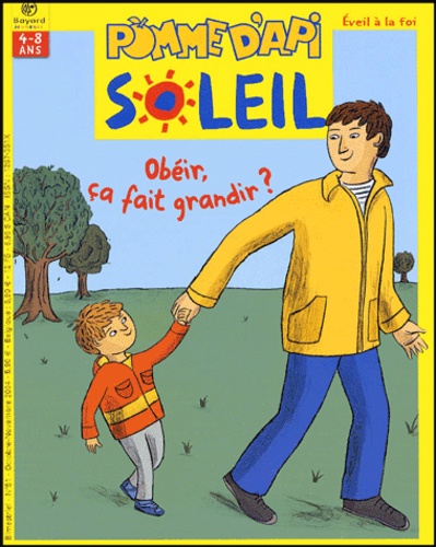  Lisa et  Yann - Pomme d'Api Soleil N° 51, Octobre-Novem : Obéir, ça fait grandir ?.