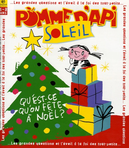 Bruno Frappat - Pomme d'Api Soleil N° 58, Décembre 2005 : Qu'est-ce qu'on fête à Noël ?. 1 CD audio