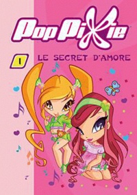  Hachette - PopPixie Tome 1 : Le secret d'Amore.