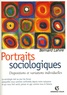 Bernard Lahire - Portraits Sociologiques - Dispositions et variations individuelles.