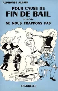 Pour cause fin de bail suivi de Ne nous frappons pas