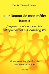 Pour l'amour de mon métier