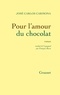 Jose Carlos Carmona - Pour l'amour du chocolat.