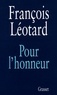 François Léotard - Pour l'honneur.