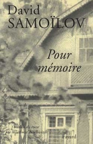 David Samoilov - Pour mémoire.