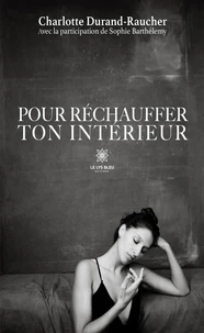 Pour réchauffer ton intérieur