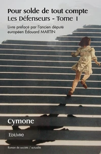 Pour solde de tout compte - Tome 1