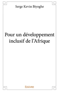 Pour un développement inclusif de l'Afrique