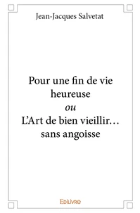 Pour une fin de vie heureuse