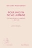 Alain Cordier et Roland Lallemand - Pour une fin de vie humaine - Petit précis de soins palliatifs à domicile.