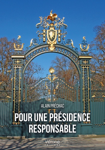 Alain Préchac - Pour une présidence responsable.
