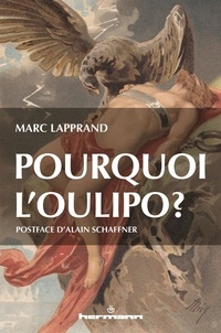 Marc Lapprand - Pourquoi l'Oulipo ?.