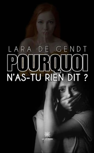 Pourquoi n'as-tu rien dit ?
