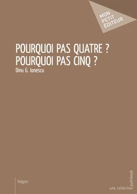 Pourquoi pas quatre ?