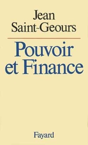 Saint-Geours - Pouvoir et finance.