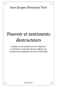 Pouvoir et sentiments destructeurs