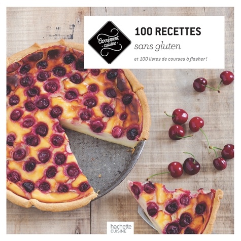  Hachette Pratique - 100 recettes sans gluten.