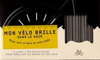  Hachette Pratique - Coffret Mon vélo brille dans le noir - Avec 12 réflecteurs et 1 livre.