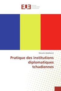Pratique des institutions diplomatiques tchadiennes