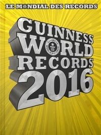  Hachette Pratique - Guinness World Records.