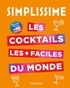  Hachette Pratique - Les cocktails les + faciles du monde.