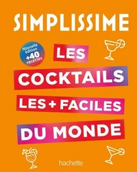 Les cocktails les + faciles du monde