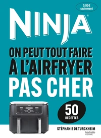 Recettes pas chères Airfryer Ninja