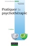 Alain Delourme et Edmond Marc - Pratiquer la psychothérapie.