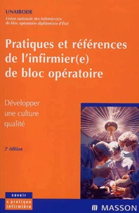 Pratiques et références de l'infirmièr(e) de bloc opératoire