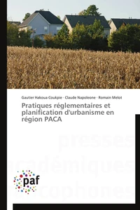 Pratiques réglementaires et planification d'urbanisme en région paca