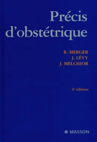 Précis d'Obstétrique. 6ème édition