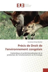 Djemba socratesse Onoya - Précis de Droit de l'environnement congolais - Contentieux et juridictionnalisation de la protection de l'environnement en R.D.Congo.