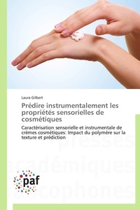  Gilbert-l - Prédire instrumentalement les propriétés sensorielles de cosmétiques.